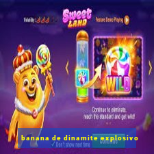 banana de dinamite explosivo